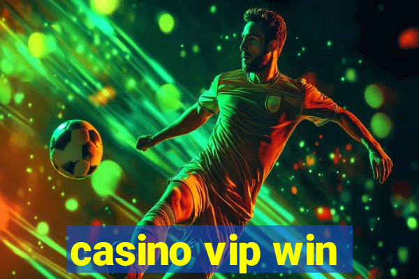 casino vip win